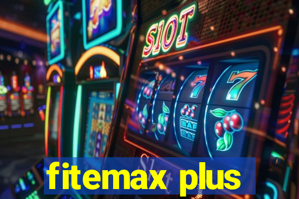 fitemax plus